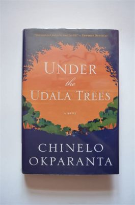  Under the Udala Trees - A Haunting Tale Woven Through Threads of Love and Loss